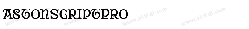 AstonScriptPro字体转换