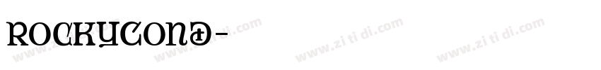 RockyCond字体转换