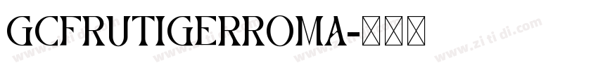 GCFrutigerRoma字体转换