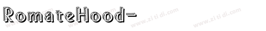 RomateHood字体转换