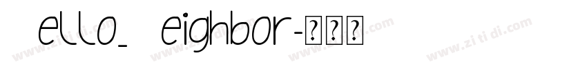 Hello_Neighbor字体转换