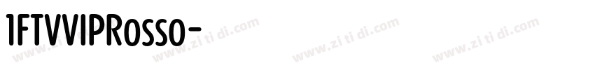 1FTVVIPRosso字体转换