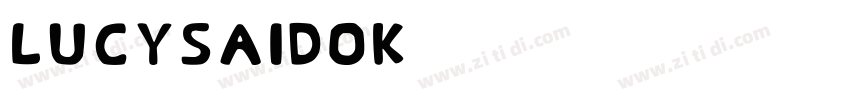 LucySaidOk字体转换