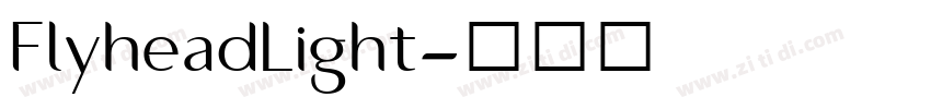 FlyheadLight字体转换
