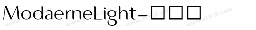 ModaerneLight字体转换 ModaerneLight字体转换