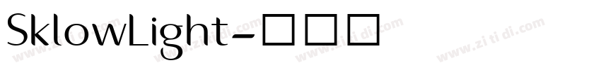 SklowLight字体转换