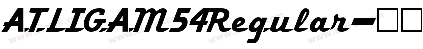 ATLIGAM54Regular字体转换