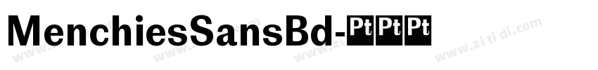 MenchiesSansBd字体转换 MenchiesSansBd字体转换