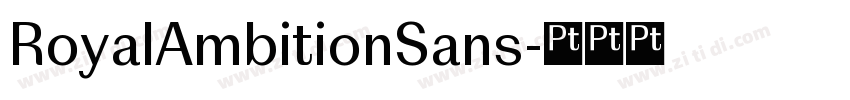 RoyalAmbitionSans字体转换