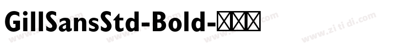 GillSansStd-Bold字体转换