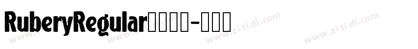 RuberyRegular字体下载字体转换