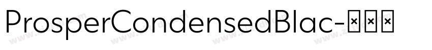 ProsperCondensedBlac字体转换