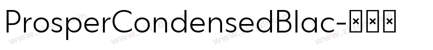 ProsperCondensedBlac字体转换