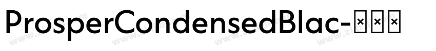 ProsperCondensedBlac字体转换