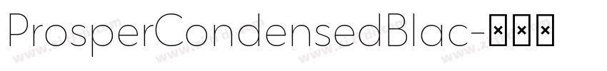ProsperCondensedBlac字体转换