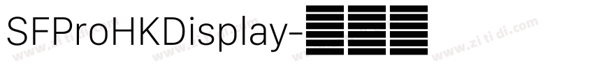 SFProHKDisplay字体转换 SFProHKDisplay字体转换