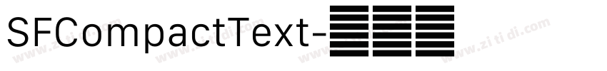 SFCompactText字体转换 SFCompactText字体转换