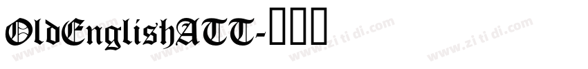 OldEnglishATT字体转换