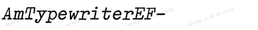 AmTypewriterEF字体转换