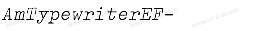 AmTypewriterEF字体转换