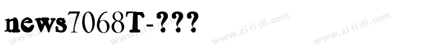 news7068T字体转换