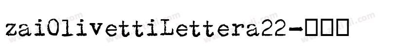 zaiOlivettiLettera22字体转换