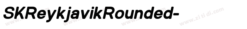SKReykjavikRounded字体转换