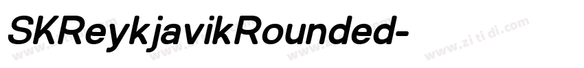 SKReykjavikRounded字体转换