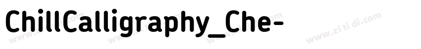 ChillCalligraphy_Che字体转换