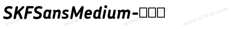 SKFSansMedium字体转换