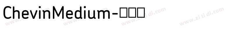 ChevinMedium字体转换 ChevinMedium字体转换