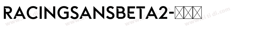 RacingSansBeta2字体转换