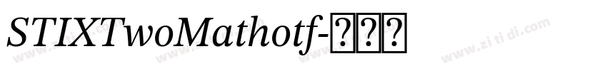 STIXTwoMathotf字体转换