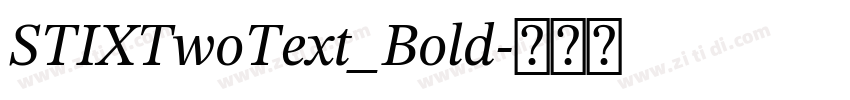 STIXTwoText_Bold字体转换 STIXTwoText_Bold字体转换