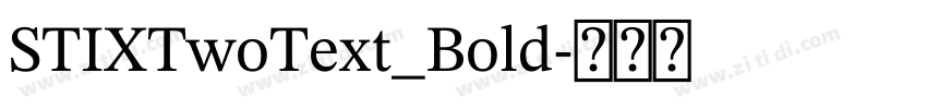 STIXTwoText_Bold字体转换 STIXTwoText_Bold字体转换