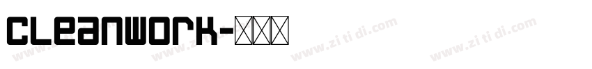 Cleanwork字体转换
