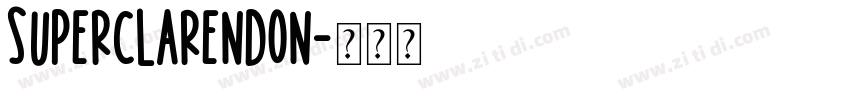 Superclarendon字体转换