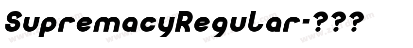 SupremacyRegular字体转换