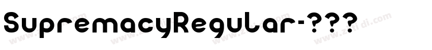 SupremacyRegular字体转换