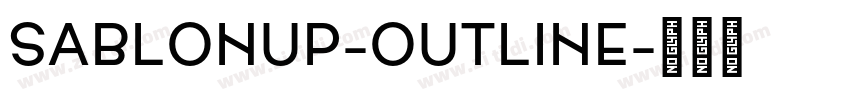 SablonUp-Outline字体转换
