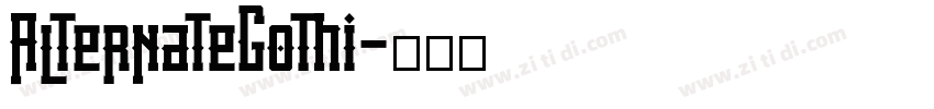 AlternateGothi字体转换