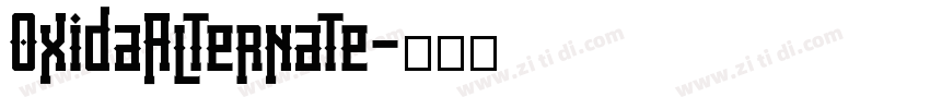 OxidaAlternate字体转换