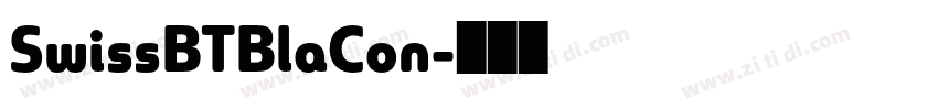 SwissBTBlaCon字体转换 SwissBTBlaCon字体转换