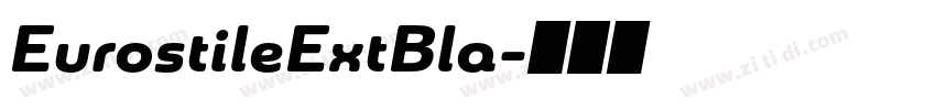 EurostileExtBla字体转换