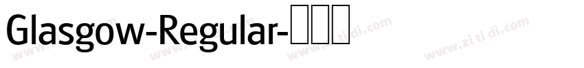 Glasgow-Regular字体转换