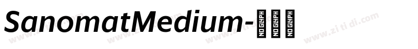 SanomatMedium字体转换 SanomatMedium字体转换