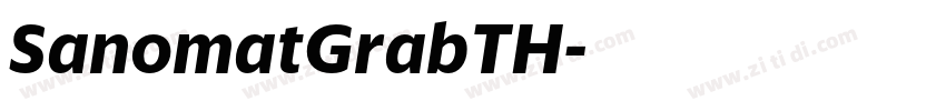 SanomatGrabTH字体转换 SanomatGrabTH字体转换