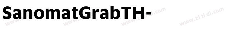 SanomatGrabTH字体转换 SanomatGrabTH字体转换