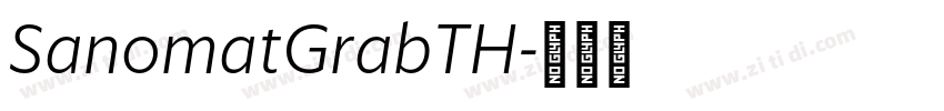 SanomatGrabTH字体转换 SanomatGrabTH字体转换