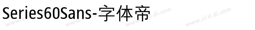 Series60Sans字体转换 Series60Sans字体转换